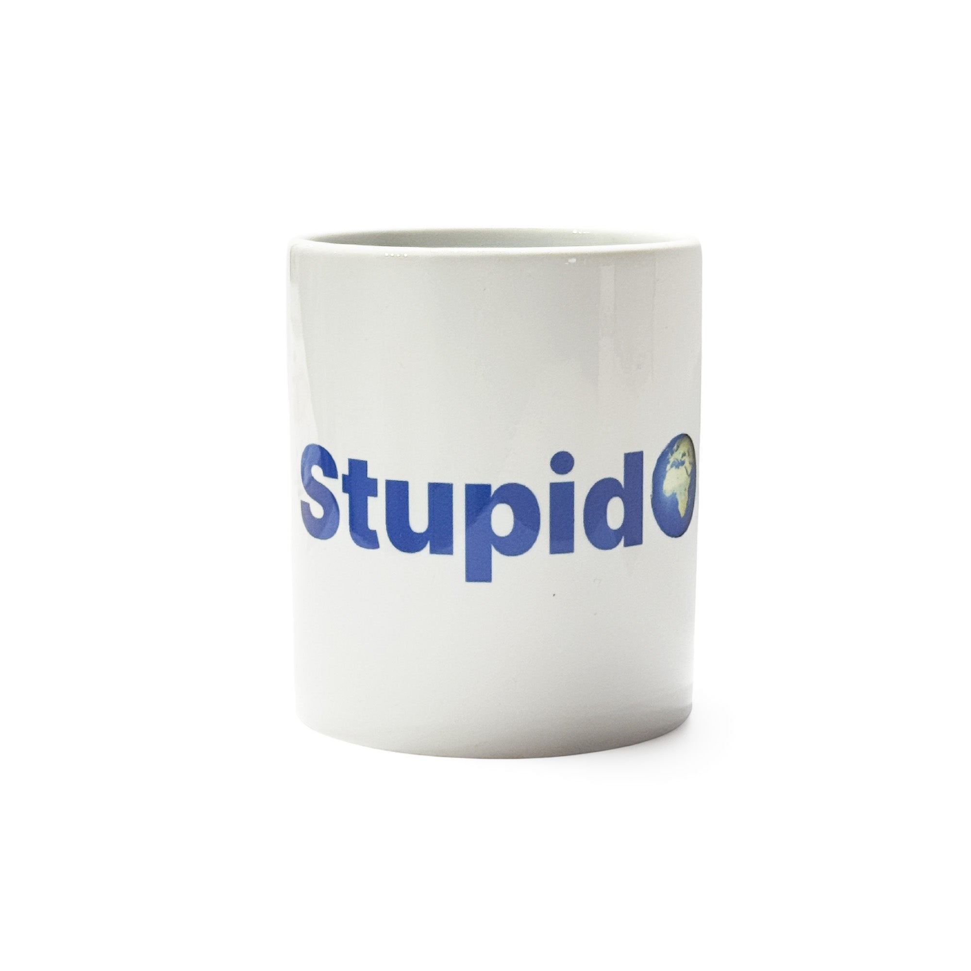 STUPID🌍 - MUG (WH)